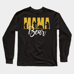 Mama Bear Mom Life Mother's Day Long Sleeve T-Shirt